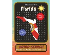 Florida Word Search Puzzle Book: Word Searches with Easy to Read Print about Florida, Florida Beaches, Florida Cities and More | 6x9 Inches, 110 pages ... Gift for Vacations, Holidays and Free Times