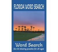 Florida Word Search Puzzle Book: Word Searches with Easy To Read Print about Florida, Florida Culture, Florida Landmarks and More | 6x9 Inches, 110 ... Gift for Vacations, Holidays and Free Time