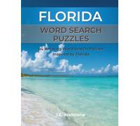 Florida Word Search Puzzles: 84 Relaxing Word Search Puzzles Inspired by Florida (Wellstone Word Searches)