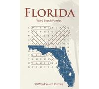 Florida Word Search Puzzles: 90 Fun, Brain-Boosting Word Search Puzzles Celebrating the Sunshine State