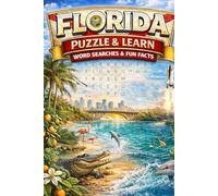Florida Word Search: The Ultimate Collection: 65 Challenging Puzzles Celebrating the Sunshine State with Facts, Definitions, and Answer Keys