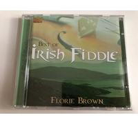 Florie Brown - Florie Brown : Best of Irish Fiddle