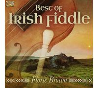 Florie Brown - Florie Brown : Best of Irish Fiddle