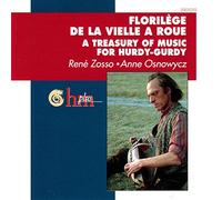 Florilege De La Vielle A Roue, Musique A Bourdon Du Moyen-Age Et Du Folklore Fra