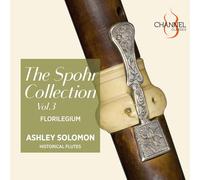 Florilegium - The Spohr Collection (Volume 3)