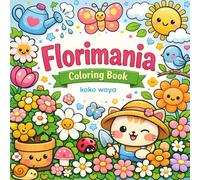 florimania coloring book: Intricate Botanical Patterns for Relaxation and Creative Expression