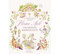 Florine Asch: Un monde merveilleux