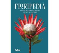 Floripedia: Una exploración de la belleza y el arte de las flores (JARDINERIA Y PLANTAS DE INTERIOR)