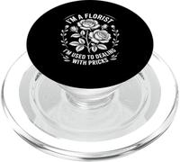 Florista Divertida Diciendo Que Estoy acostumbrado a lidiar con pinchazos PopSockets PopGrip para MagSafe