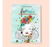Flortropía: Pasatiempos ilustrados para colorear y florecer
