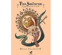 Flos Sanctorum: Hagiografías y Vida de los Santos