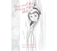 Floss and the Missing Fairy Dust
