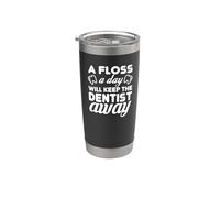 Floss Daily Keep Dentist Away Dental Humor Cita Vaso térmico de acero inoxidable de doble pared