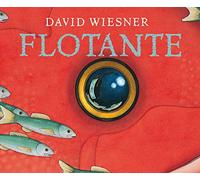 Flotante: Una obra sin palabras que dará mucho que hablar (Los álbumes)