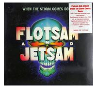 Flotsam & Jetsam - When the Storm Comes-Rema
