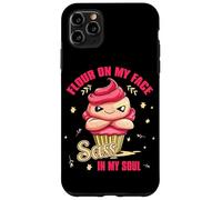 FLOUR ON MY FACE SASS IN MY SOUL Carcasa para iPhone 11 Pro Max