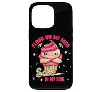 FLOUR ON MY FACE SASS IN MY SOUL Carcasa para iPhone 13 Pro