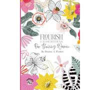 Flourish: A 30-Day Devotional for Thriving Women