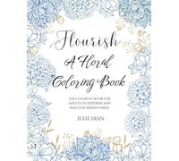 Flourish: A Floral Coloring Book