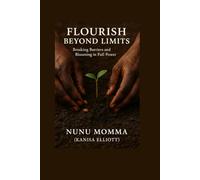 Flourish Beyond Limits:: Breaking Barriers and Blooming in Full Power