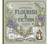 Flourish & Fiction: A cozy book lover's coloring book with books, plants, & reading inspired designs (Tales and Trope coloring books)