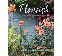 Flourish: New Zealand Women and Their Extraordinary Gardens