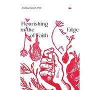 Flourishing on the Edge of Faith: Seven Practices for a New We