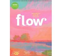Flow: 42 (Magazine for Personal Development, Creativity & More Tranquillity)