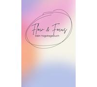 Flow & Focus: Dein Yogatagebuch