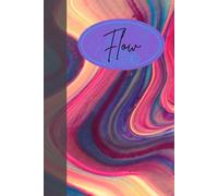 Flow: Journal Notebook Diary for her for him for family for friend for work for home for gift