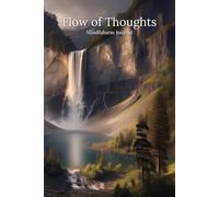 Flow of Thoughts: Lined Journal for Mindfulness & Daily Reflection, 120 p.