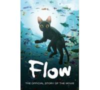 Flow: The Official Story Of The Movie (ebook)