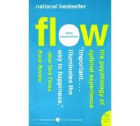 Flow: The Psychology of Optimal Experience by Mihaly Csikszentmihalyi (2008) Paperback
