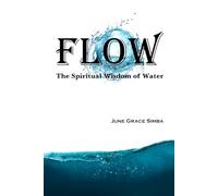 Flow: The Spiritual Wisdom of Water