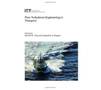 Flow Turbulence Engineering in Transport (Transportation)