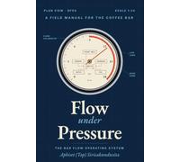 Flow Under Pressure: The Bar Flow Operating System