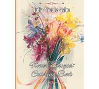Flower Bouquet Coloring Book