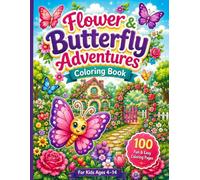 Flower & Butterfly Adventures Coloring Book: Cute, Fun & Easy Garden Coloring Pages