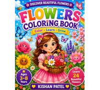 Flower Coloring Book for Kids: Learn Flower Names While Coloring | Easy and Fun Coloring Pages for Kids Ages 3-8
