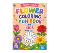 Flower coloring Fun book for Kids of 3 to 7 years: A Coloring Adventure with Beautiful Flowers for Little Nature Lovers (TikiTaka Creations for small actions with Big difference)