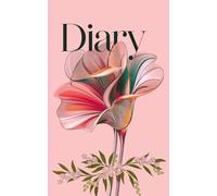 FLOWER DIARY : MINIMALISTIC DESIGN,ELEGANT,NOTEBOOKS FOR WOMEN: Interior pages with minimalistic flower background , amazing pages for notes, journal for thoughts , 5 by 8 size for easy travel