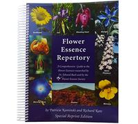 Flower Essence Repertory: A Comprehensive Guide to the Flower Essences researched by Dr. Edward Bach and the Flower Essence Society by Patricia Kaminski (2004-08-02)