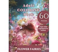 Flower Fairies: Adult Coloring Book (Fantasy Adult Coloring Books)
