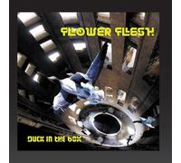 Flower Flesh - Duck in the Box