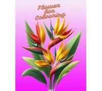 Flower for Colouring: *Beautiful Flower Designs for Kids to Colour and Enjoy**48 Pages of Fun Floral Art for Ages 4-12**A Creative Journey Through the World of Flowers*