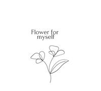 Flower For Myself: Daily Affirmation Notebook For Everyone