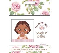 Flower Girl: Badge Of Honor NUM 2 (Friendly Kids Wedding)