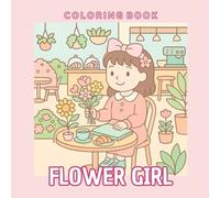 Flower Girl: Coloring Book