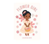 Flower Girl Coloring Book: Wedding coloring book for girls