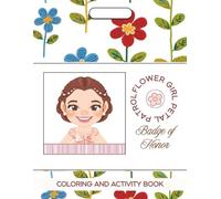 Flower Girl: (Petal Patrol) Badge Of Honor (Friendly Kids Wedding)